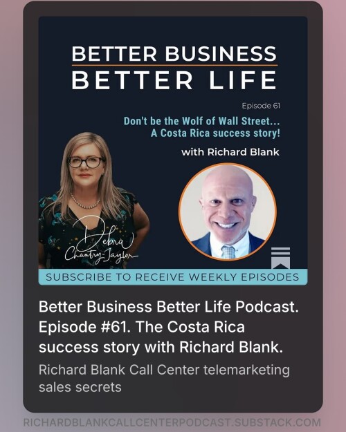 BETTER-BUSINESS-BETTER-LIFE-PODCAST-ENTREPRENEUR-GUEST-RICHARD-BLANK-COSTA-RICAS-CALL-CENTER.-9.jpeg